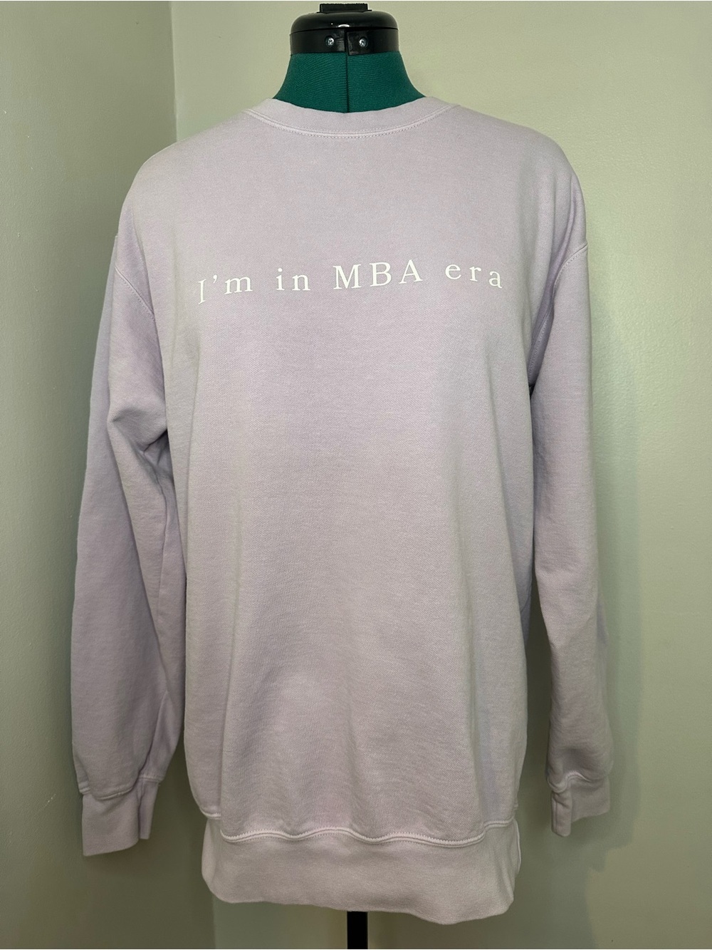 Comfort Colors Lavender "I'm in MBA era" Crewneck Sweatshirt